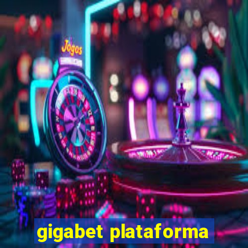 gigabet plataforma